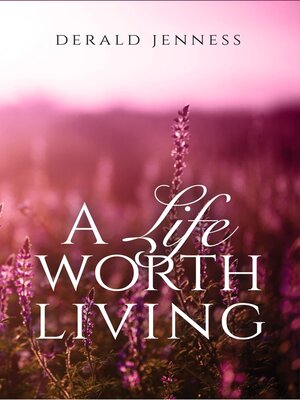 cover image of A Life Worth Living